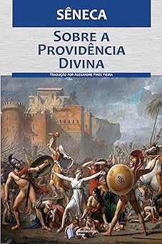 Sobre a providencia divina Seneca